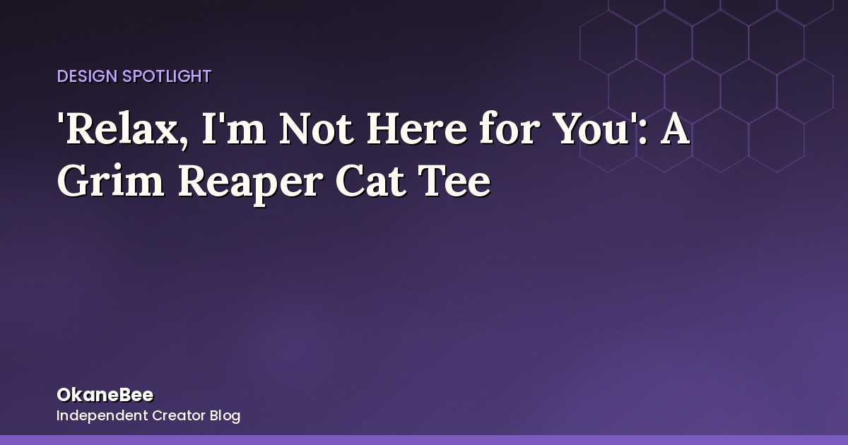 'Relax, I'm Not Here for You': The Subcategory's First Grim Reaper