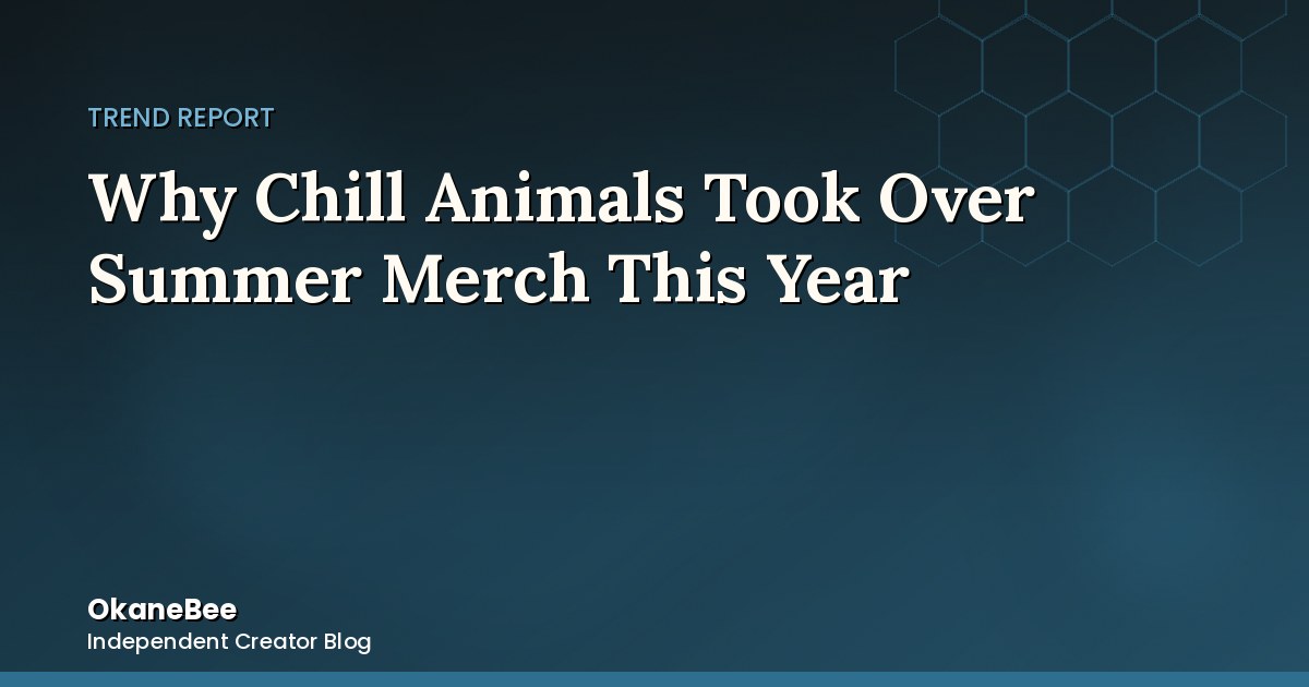 Why Chill Animals Took Over Summer Merch This Year