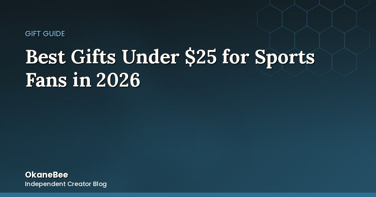 Best Gifts Under $25 for Sports Fans in 2026