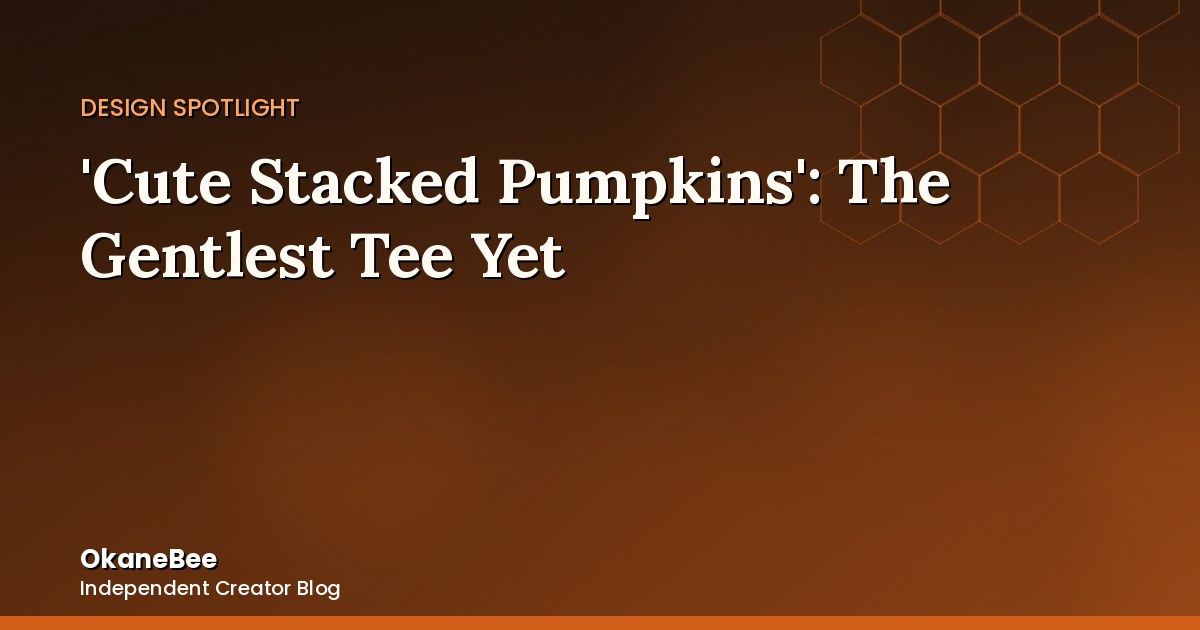 'Cute Stacked Pumpkins': The Collection's Softest Pumpkin Design