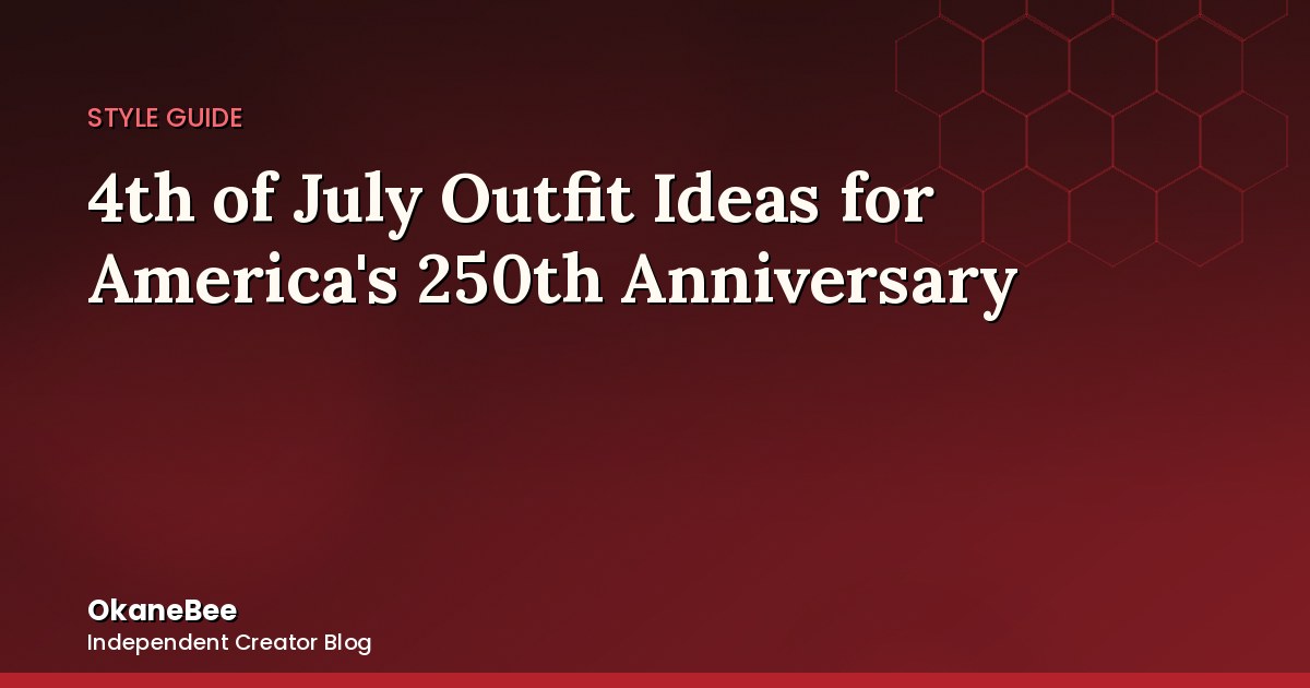 4th of July Outfit & Costume Ideas for America's 250th Anniversary