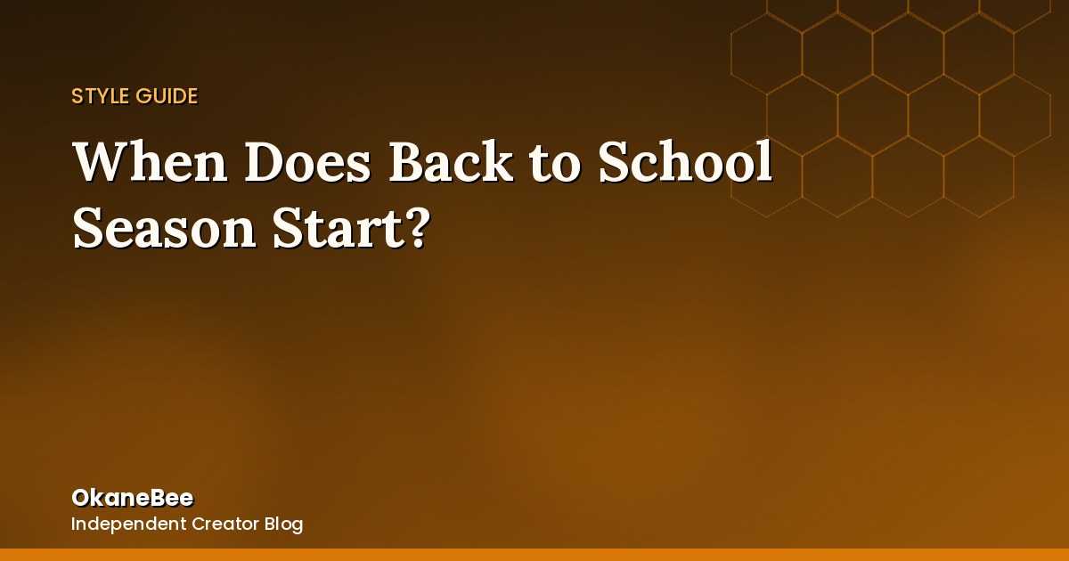 When Does Back to School Season Start? A Shopping Timing Guide